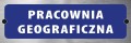Tabliczka informacyjna na drzwi - PRACOWNIA GEOGRAFICZNA