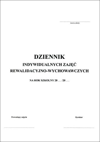 Dziennik indywidualnych zajęć rewalidacyjno-wychowawczych