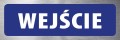 Tabliczka informacyjna na drzwi - WEJŚCIE