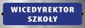 Tabliczka informacyjna na drzwi - WICEDYREKTOR SZKOŁY