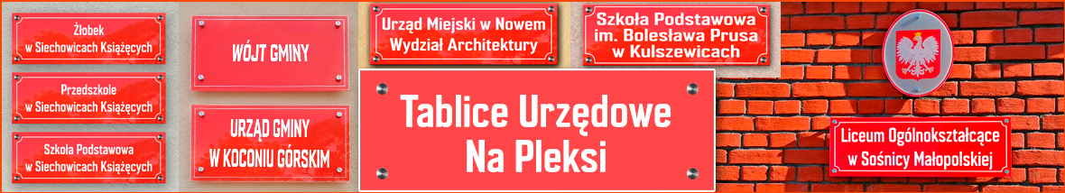 Tablice urzędowe nadrukowywane na pleksi dla szkół i urzędów